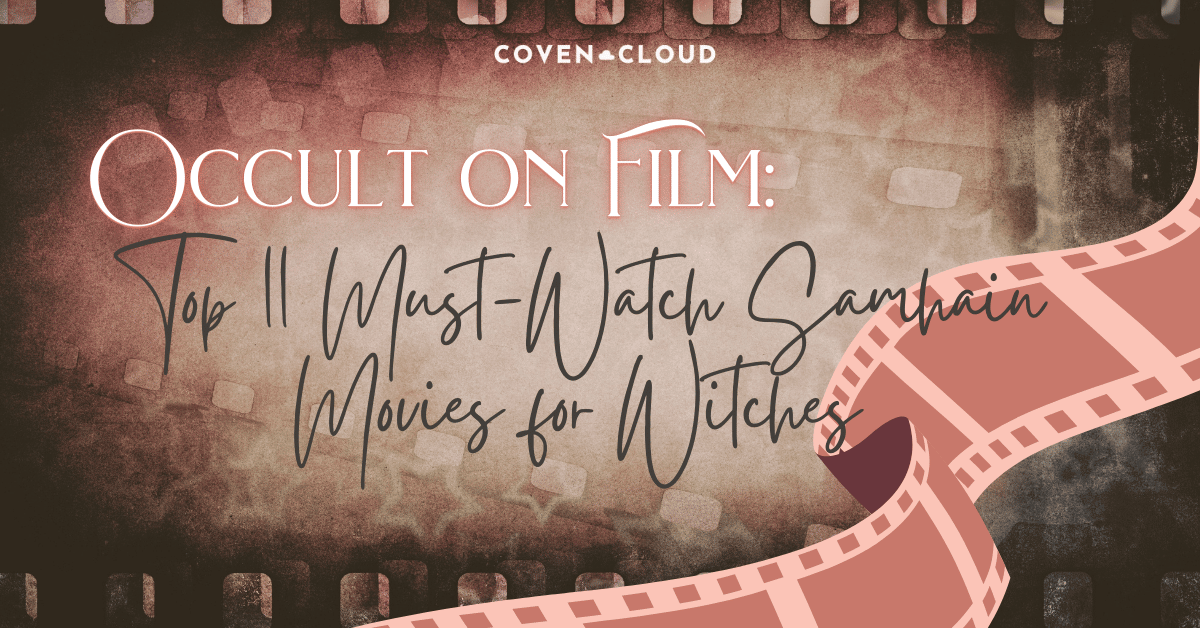 Top Movies for Samhain | Coven Cloud